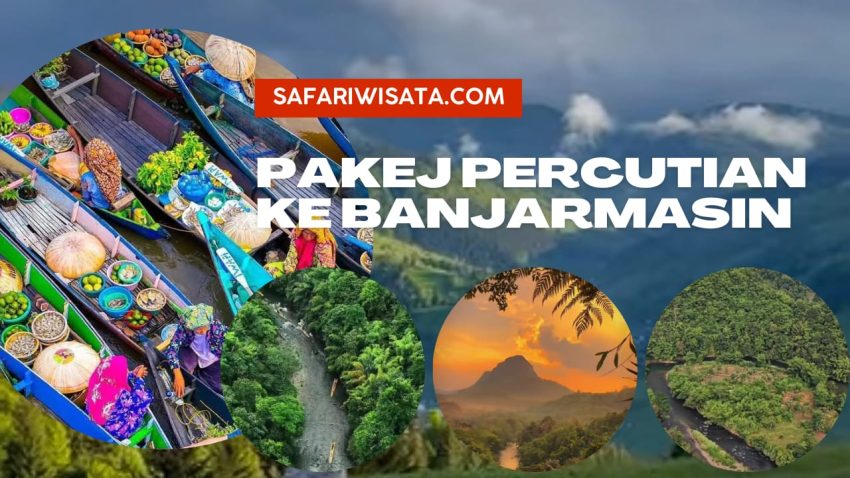 Pakej Banjarmasin