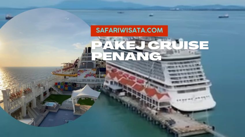 Pakej Cruise Penang